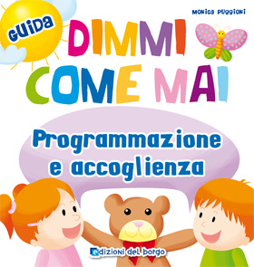 Dimmi come mai - Programmazione e accoglienza