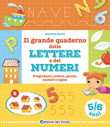 Il grande quaderno delle lettere e dei numeri