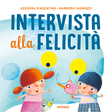 Intervista alla felicit